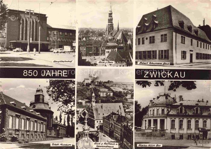ZWICKAU  Sachsen 800 Jahre Hauptbahnhof Dom Robert-Schumann-Haus Museum Gewandha