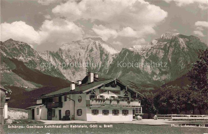 Schoenau Berchtesgaden Gasthaus Kohlhiasl mit Kehlstein Goell und Brett Berchtes