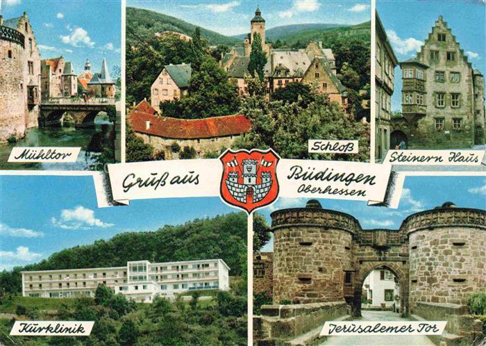 Buedingen Hessen Muehltor Schloss Steinern Haus Kurklinik Jerusalemer Tor