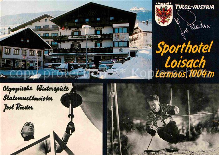 Lermoos Tirol Sporthotel Loisach Slalomweltmeistr Josl Rieder