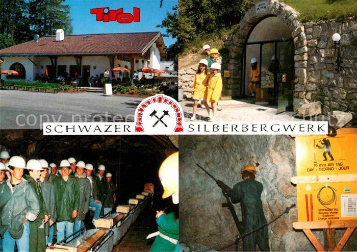 Schwaz Tirol Silberbergwerk