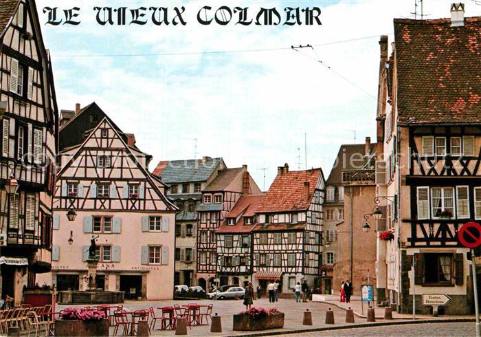 Colmar Haut Rhin Elsass Place de L_Ancienne Douane et la rue de