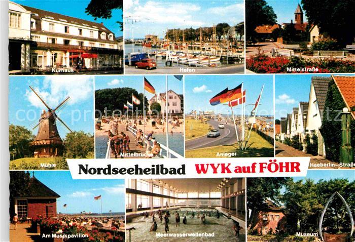 Wyk Foehr Kurhaus Hafen Mittelstrasse Muehle Haeberlin Str Musikpavillon Meerwas