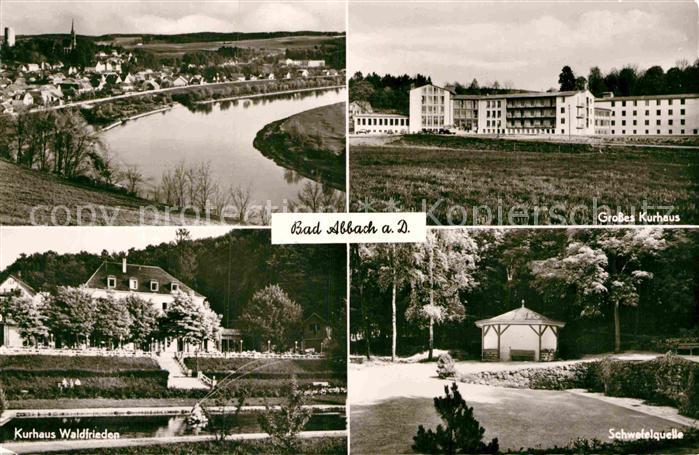 Bad Abbach Panorama Kurhaus Schwefelquelle Kurhaus Waldfrieden