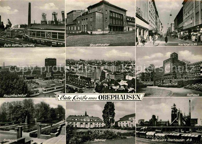 Oberhausen Gute Hoffnungshuette Stadttheater Marktstrasse Rathaus Bahnhof Grillo