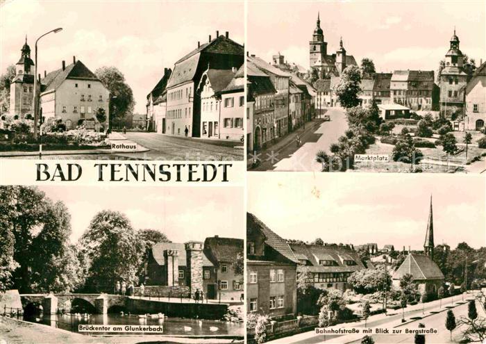 Bad Tennstedt Rathaus Marktplatz Brueckentor Glunkerbach Bahnhofstrasse
