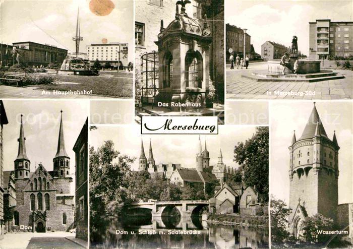Merseburg Saale Hauptbahnhof Rabenhaus Dom Schloss Saalebruecke Wasserturm