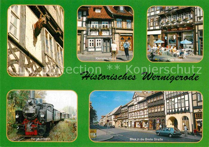 Wernigerode Harz Harzquerbahn Breite Strasse Kleinstes Haus Cafe Wien