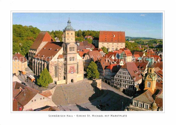 Schwaebisch Hall Kirche Sankt Michael Marktplatz
