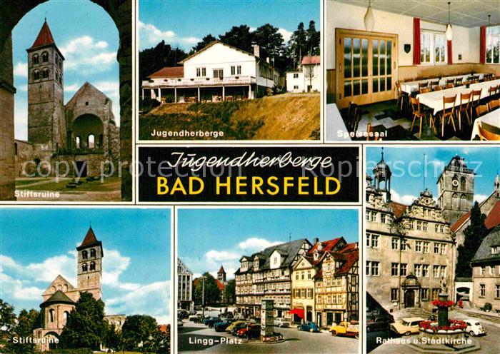Bad Hersfeld Stiftsruine Jugendherberge Speisesaal Linggplatz Rathaus Stadtkirch