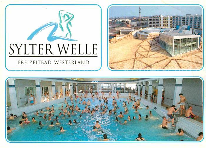 Westerland Sylt Sylter Welle Freizeitbad Wellenbad