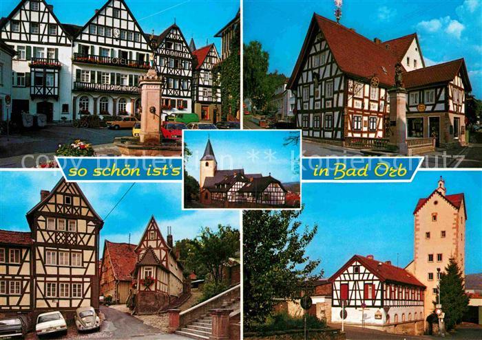 Bad Orb Marktplatz Wendelinusbrunnen Kleinstes Haus Obertor Kirche Fachwerkhaeus