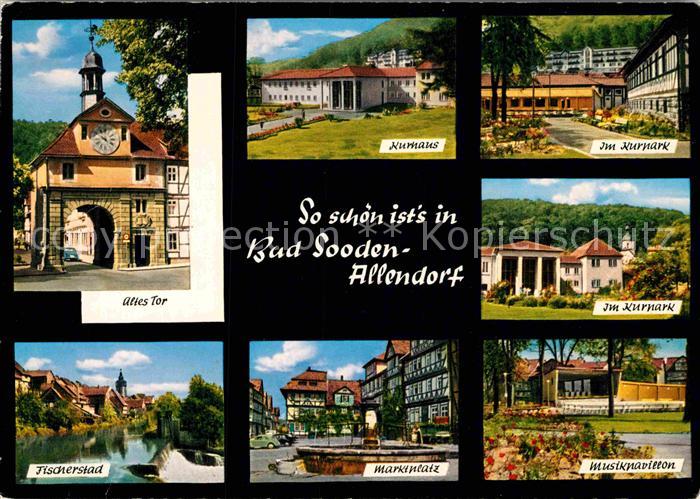 Bad Sooden-Allendorf Altes Tor Kurhaus Kurpark Musikpavillon Marktplatz Fischers