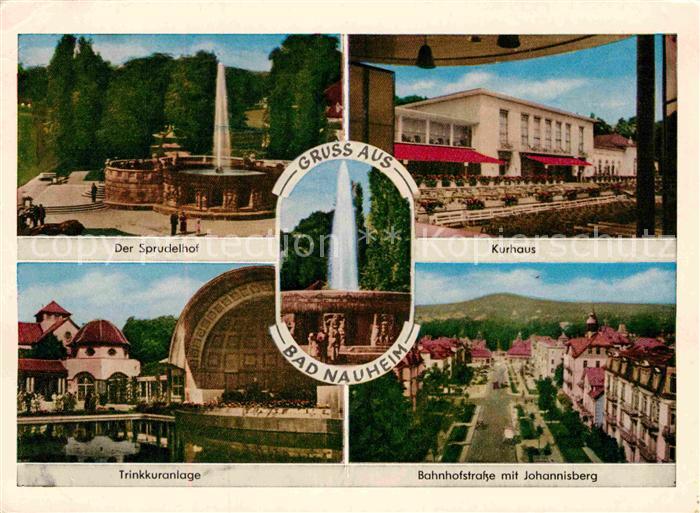 Bad Nauheim Sprudelhof Kurhaus Trinkkuranlage Bahnhofstrasse Johannisberg