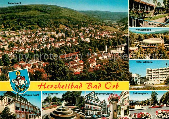 Bad Orb Hotel Atlantic Konzerthalle Kurhaus Cafe Untertor Marktbrunnen
