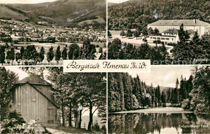 Ilmenau Thueringen Knoepfelstaler Teich Goethehaeuschen Festhalle Kinkelhahn