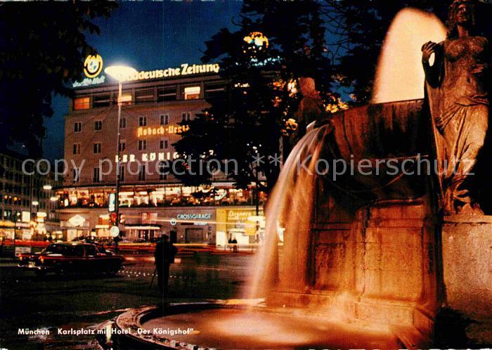 Muenchen Bayern Karlsplatz mit Hotel Der Koenigshof