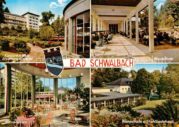 Bad Schwalbach Kurpark Kurhotel Weinbrunnen Wandelhalle Stahlbadehaus