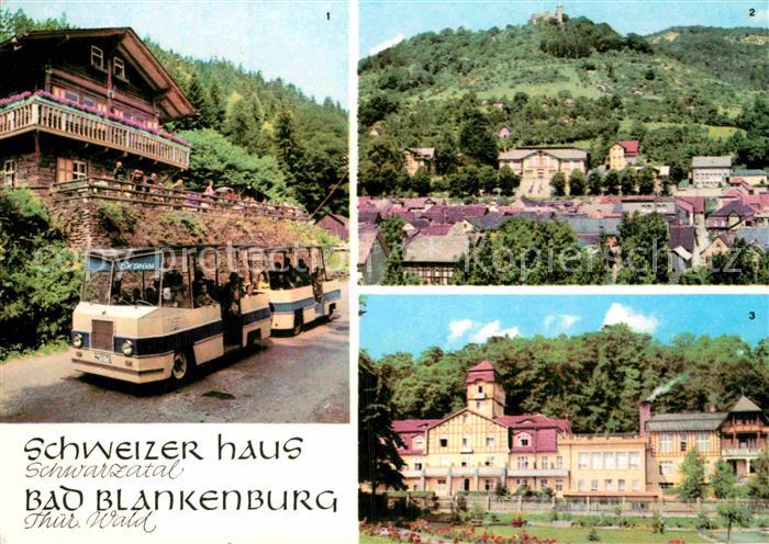 Bad Blankenburg Schwarza-Express Schweizerhaus FDGB-Heim Am Goldberg