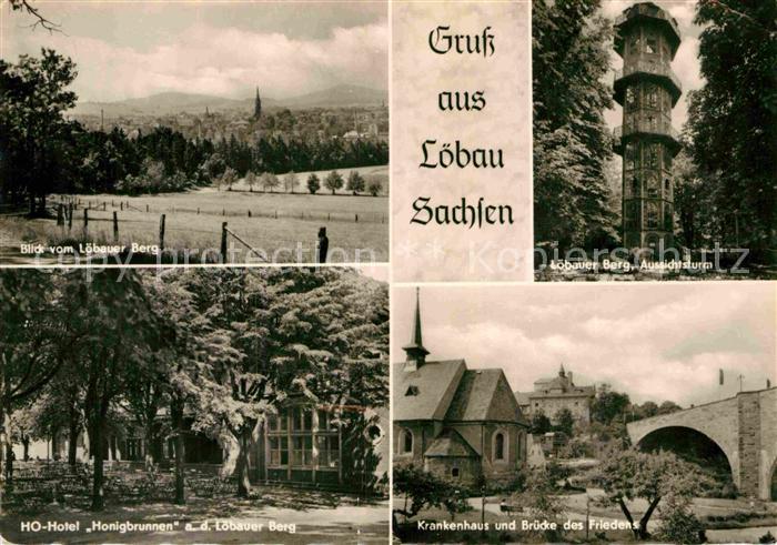 Loebau Sachsen Loebauer Berg Aussichtsturm HO Hotel Honigbrunnen Krankenhaus Bru
