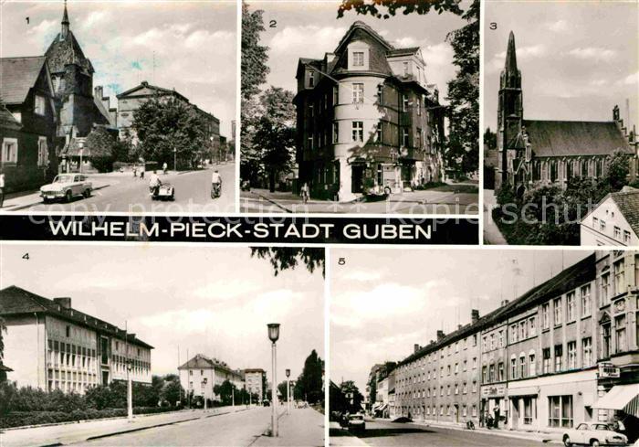 Guben Wilhelm-Pieck-Strasse Postamt Klosterkirche Wilhelm-Pieck-Schule