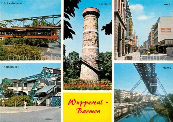 Barmen Wuppertal Werth Schwebebahn Adlerbruecke Hoehne Toelleturm