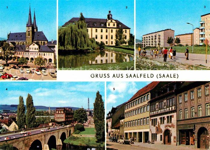 Saalfeld Saale Markt Schloss Kulturpark OT Gorndorf Bruecke des Friedens Blanken