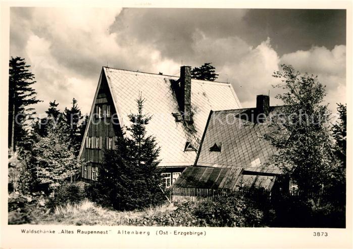Altenberg Erzgebirge Waldschaenke Altes Raupennest