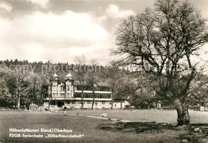 Elend Harz Ferienheim Voelkerfreundschaft