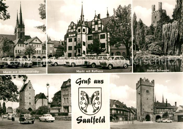 Saalfeld Saale Marktplatz Johanniskirche Rathaus Saaltor Darrtor Hoher Schwarm