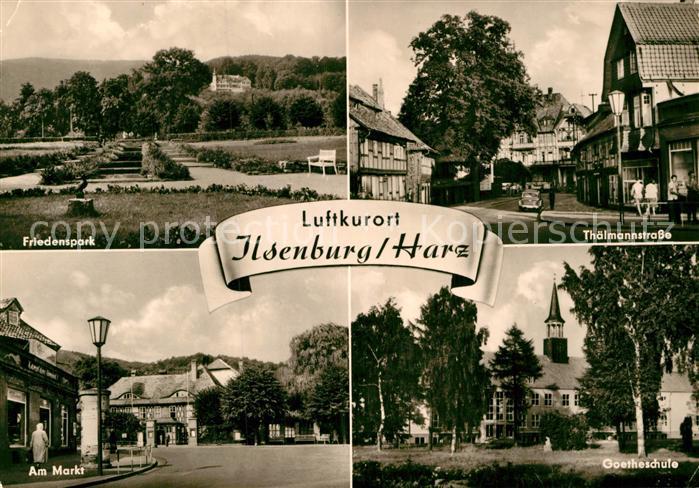 Ilsenburg Harz Friedenspark Markt Goetheschule Thaelmannstrasse