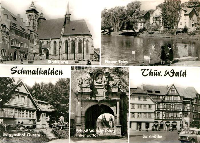 Schmalkalden Thueringen Stadtkirche Berggasthof Queste Salzbruecke Schloss Wilhe