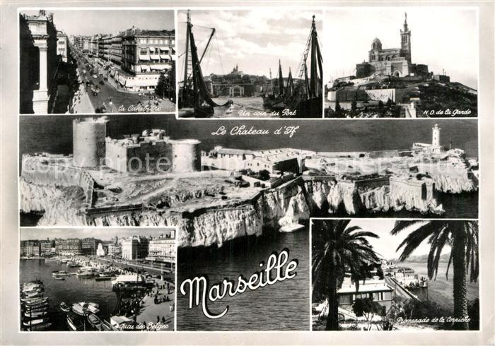Marseille Bouches-du-Rhone Chateau d If La Canebiere Un coin du Port ND de la Ga