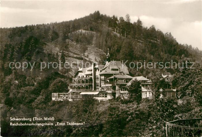 Schwarzburg Thueringer Wald Reichsbahnerholungsheim Ernst Thaelmann