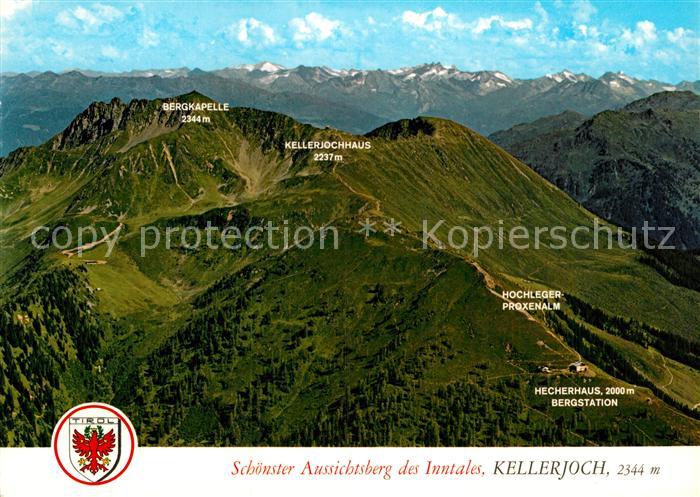 Kellerjoch Bergstation Hecherhaus Kellerjochhaus Bergkapelle