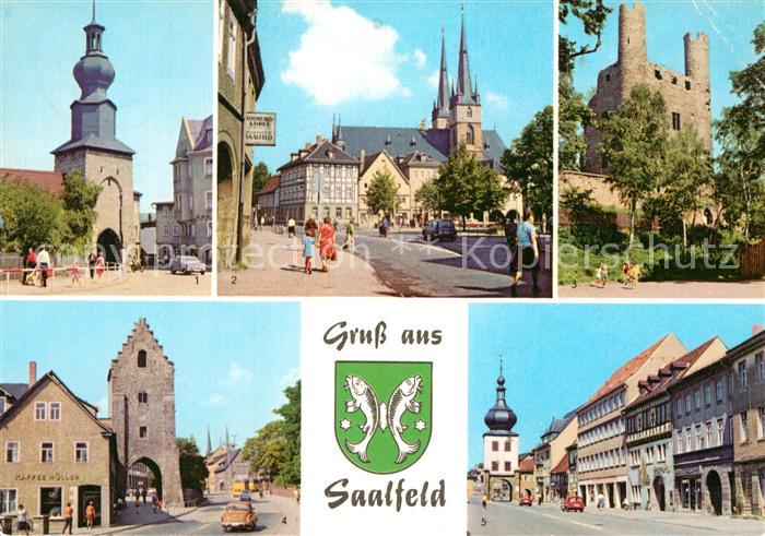 Saalfeld Saale Oberes Tor Markt St. Johanniskirche Hoher Schwarm