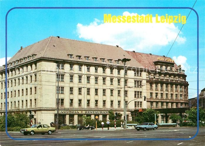 LEIPZIG Sachsen Hotel Astoria