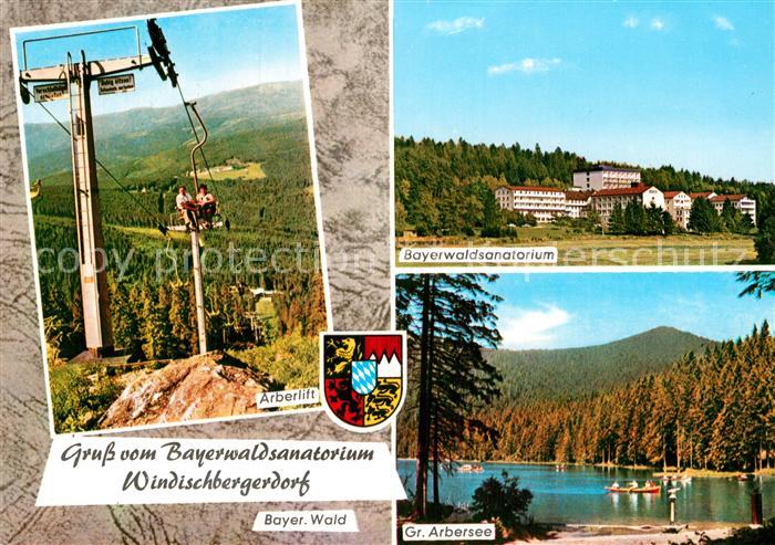 Windischbergerdorf Baerwaldsanatorium Gr. Arbersee Arberlift