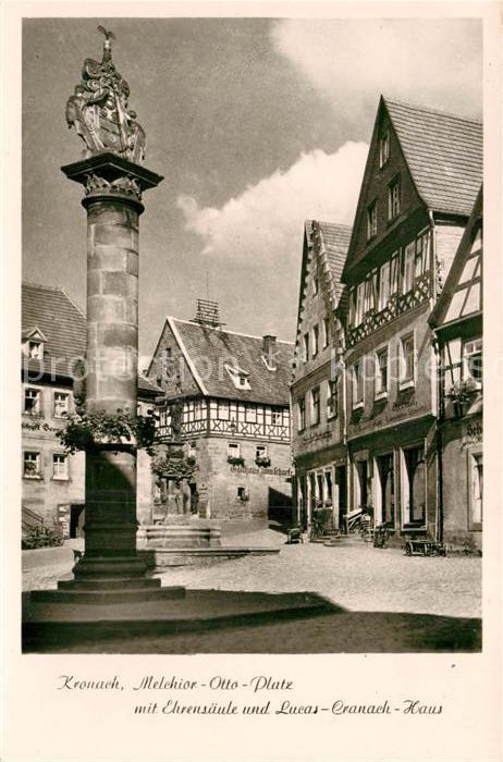 Kronach Oberfranken Melchior Otto Platz Ehrensaeule Lucas Cranach Haus Altstadt