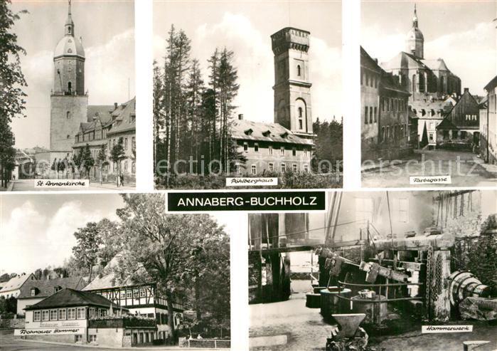 Annaberg-Buchholz Erzgebirge St Annen Kirche Poehlberghaus Aussichtsturm Gasse H