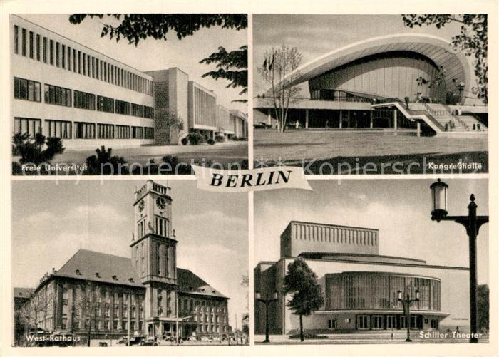 BERLIN  CITY Freie Universitaet Kongresshalle Schiller-Theater Rathaus
