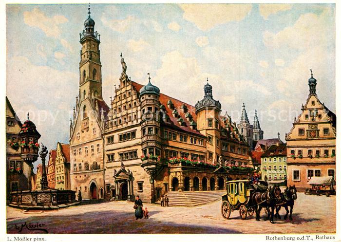 Rothenburg Tauber Rathaus mit Postkutsche Kuenstlerkarte L Moessler pinx