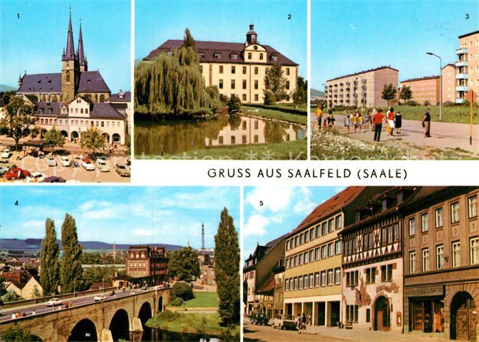 Saalfeld Saale Markt Schloss Kulturpark OT Gorndorf Bruecke des Friedens Blanken