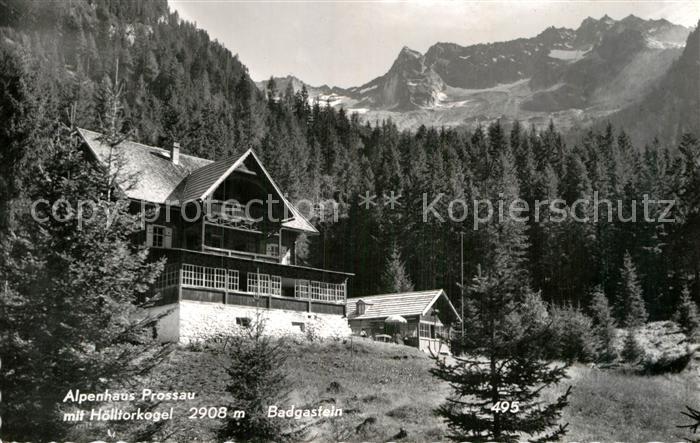 Badgastein Alpenhaus Prossau mit Hoelltorkogel