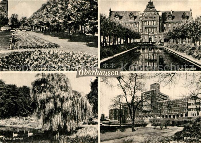 Oberhausen Partie am Bahnhof Kaisergarten Weide Amtsgericht Rathaus