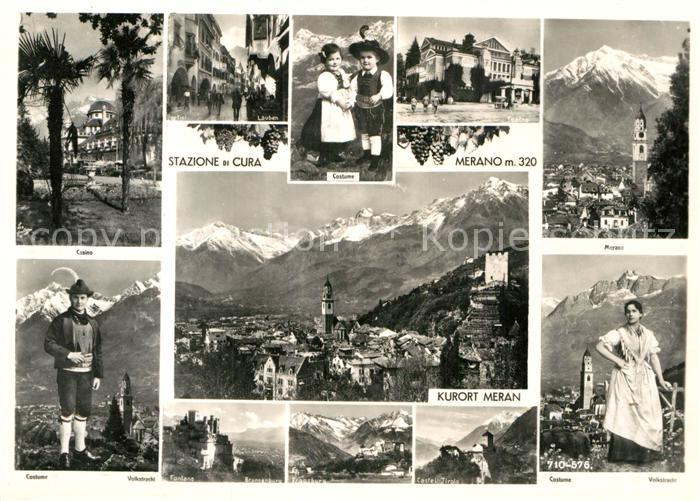 Meran Merano Casino Volkstracht Lauben Burgen Gesamtansicht mit Alpen