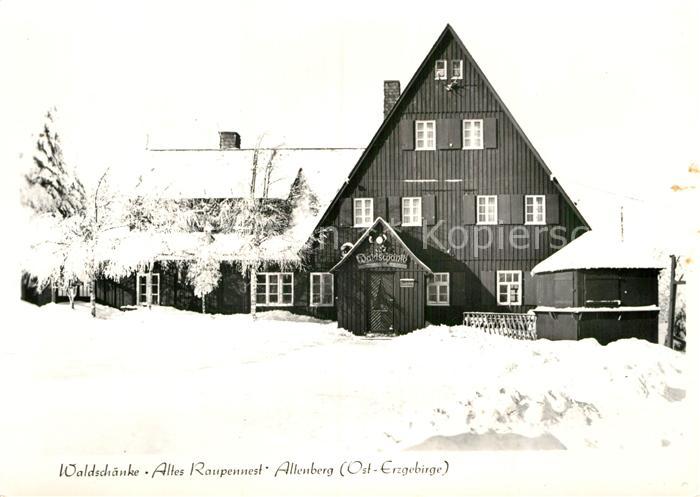 Altenberg Erzgebirge Waldschaenke Altes Raupennest