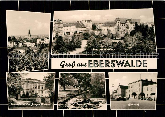 Eberswalde Rathaus Zentralhaus der Jungen Pioniere Park Bahnhof