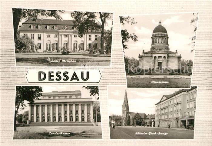 Dessau-Rosslau Schloss Mosighau Mausoleum Landestheater Wilh Pieck Str