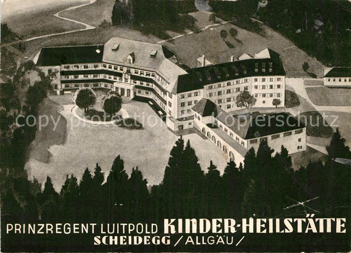 Scheidegg Allgaeu Prinzregent Luitpold Kinder Heilstaette
